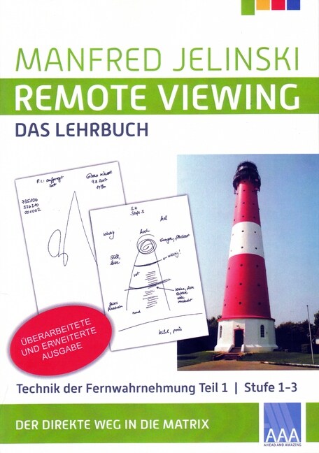 Remote Viewing - das Lehrbuch. .1 (Paperback)