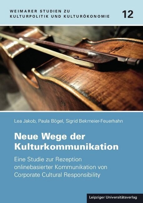 Neue Wege der Kulturkommunikation (Paperback)