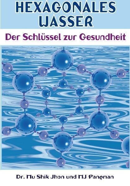 Hexagonales Wasser (Hardcover)