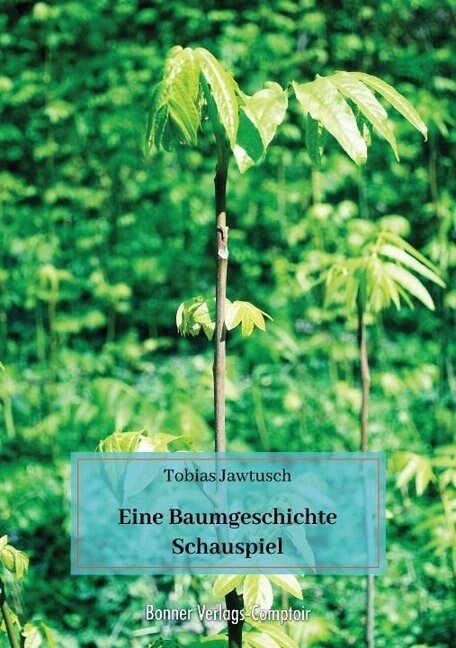 Eine Baumgeschichte (Paperback)