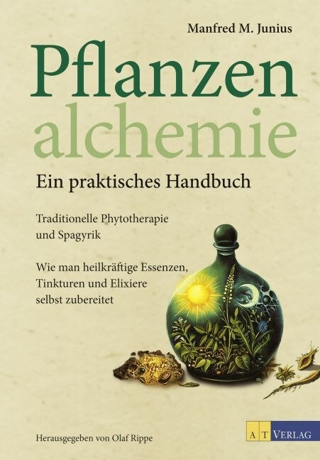 Pflanzenalchemie - Ein praktisches Handbuch (Hardcover)