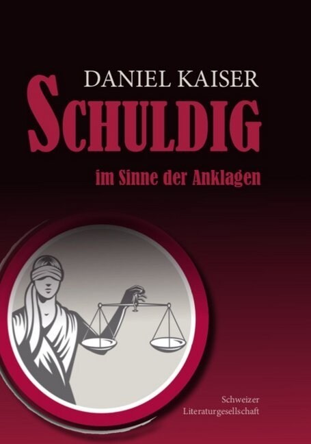 Schuldig im Sinne der Anklagen (Paperback)