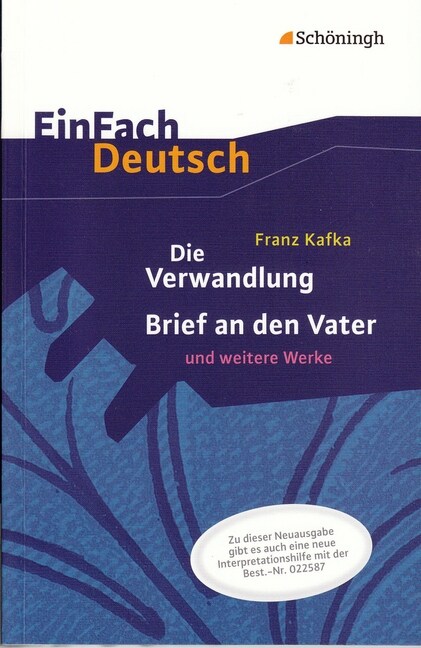 Die Verwandlung / Brief an den Vater und weitere Werke (Neubearbeitung) (Paperback)