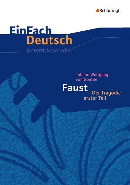 Johann Wolfgang von Goethe Faust. Der Tragodie erster Teil (Paperback)