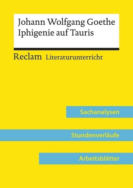 Johann Wolfgang Goethe: Iphigenie auf Tauris (Lehrerband) (Pamphlet)