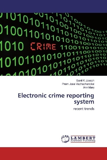 Electronic crime reporting system (Paperback)