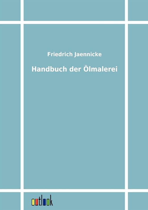 Handbuch Der ?malerei (Paperback)