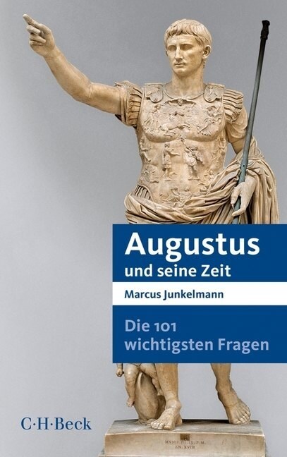 Augustus und seine Zeit (Paperback)