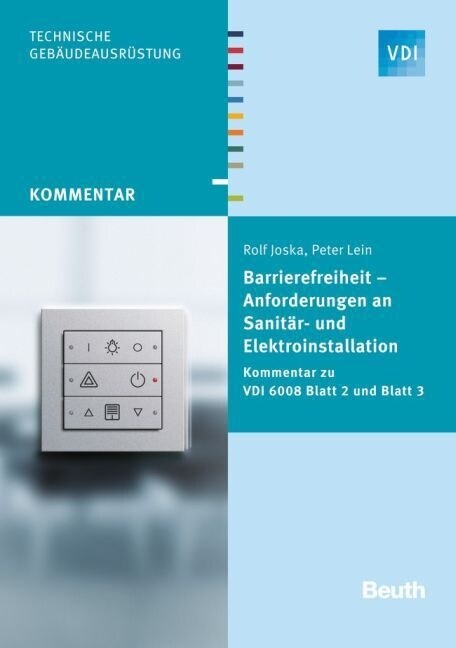 Barrierefreiheit - Anforderungen an Sanitar- und Elektroinstallation (Paperback)