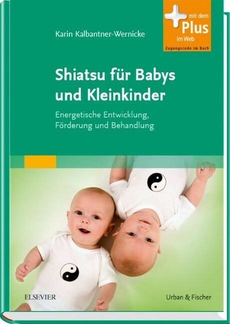 Shiatsu fur Babys und Kleinkinder (Hardcover)