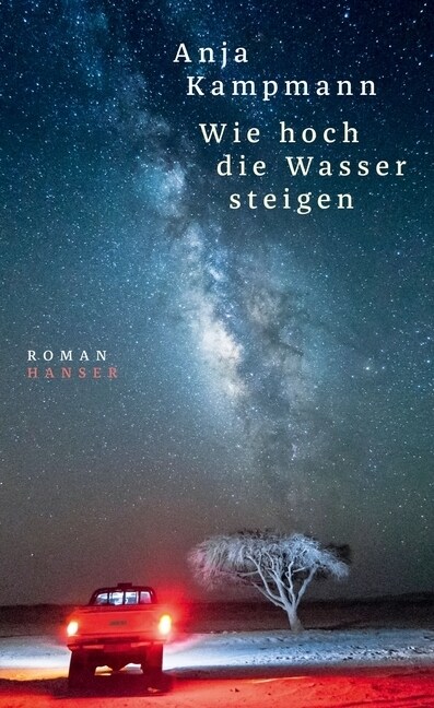 Wie hoch die Wasser steigen (Hardcover)