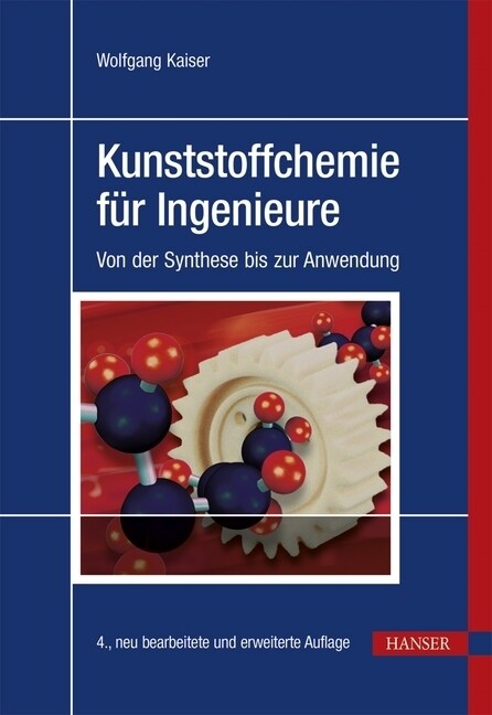 Kunststoffchemie fur Ingenieure (Hardcover)