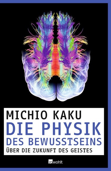 Die Physik des Bewusstseins (Hardcover)