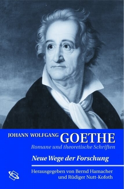 [중고] Johann Wolfgang Goethe: Romane und theoretische Schriften (Paperback)