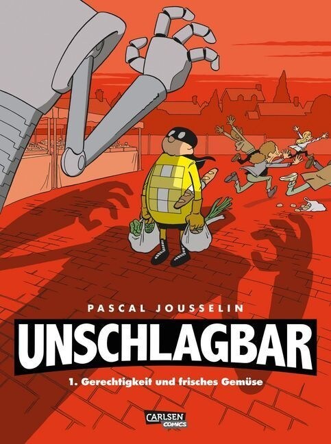 Unschlagbar! - Gerechtigkeit und Gemuse (Paperback)