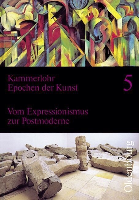 20. Jahrhundert, Vom Expressionismus zur Postmoderne (Hardcover)