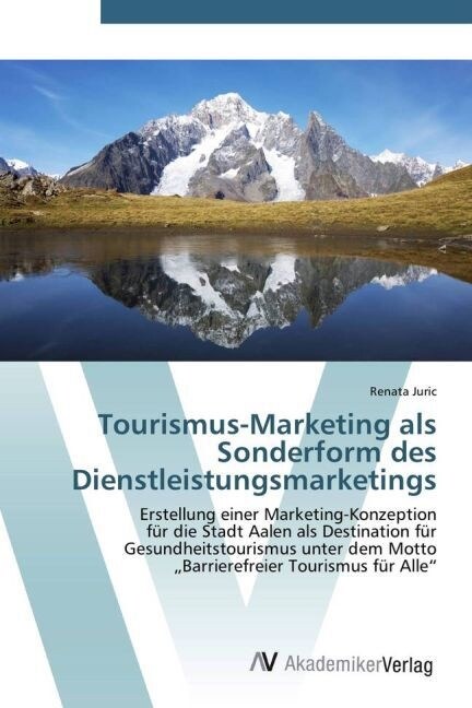 Tourismus-Marketing als Sonderform des Dienstleistungsmarketings (Paperback)