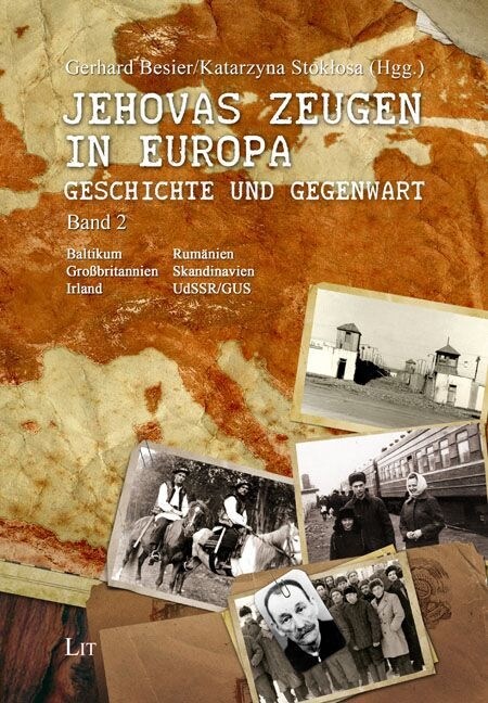 Jehovas Zeugen in Europa - Geschichte und Gegenwart. Bd.2 (Hardcover)