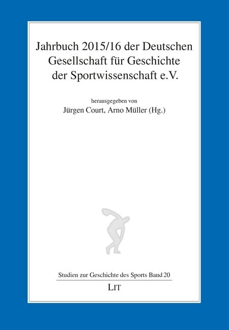 Jahrbuch 2015/16 der Deutschen Gesellschaft fur Geschichte der Sportwissenschaft e.V. (Paperback)