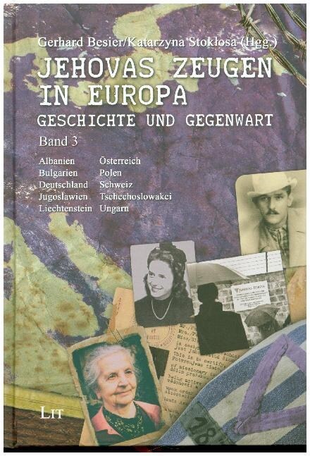 Jehovas Zeugen in Europa - Geschichte und Gegenwart. Bd.3 (Hardcover)