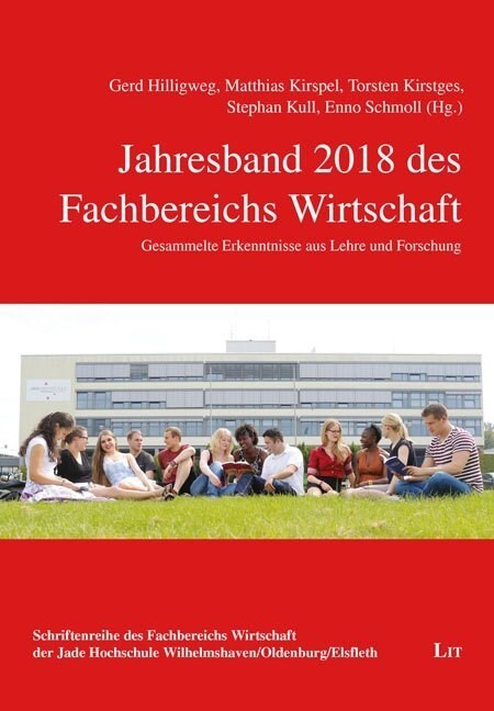 Jahresband 2018 des Fachbereichs Wirtschaft (Paperback)