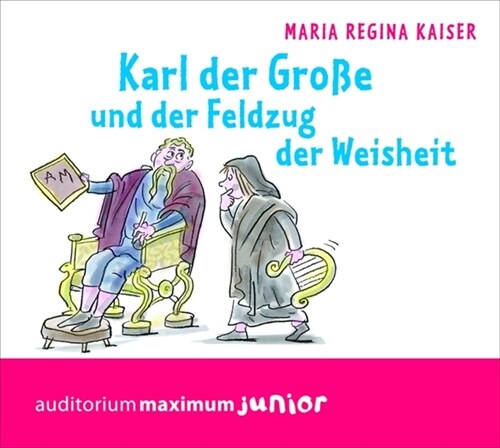 Karl der Große und der Feldzug der Weisheit, 2 Audio-CDs (CD-Audio)