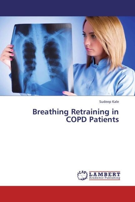 Breathing Retraining in COPD Patients (Paperback)