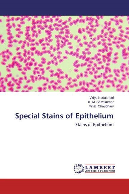 Special Stains of Epithelium (Paperback)