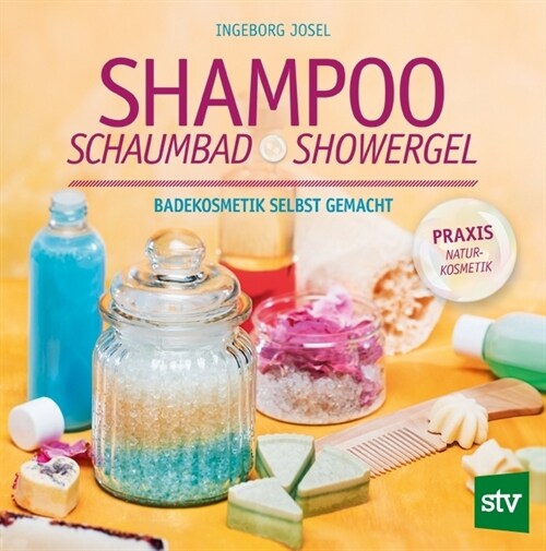 Shampoo, Schaumbad, Showergel (Hardcover)