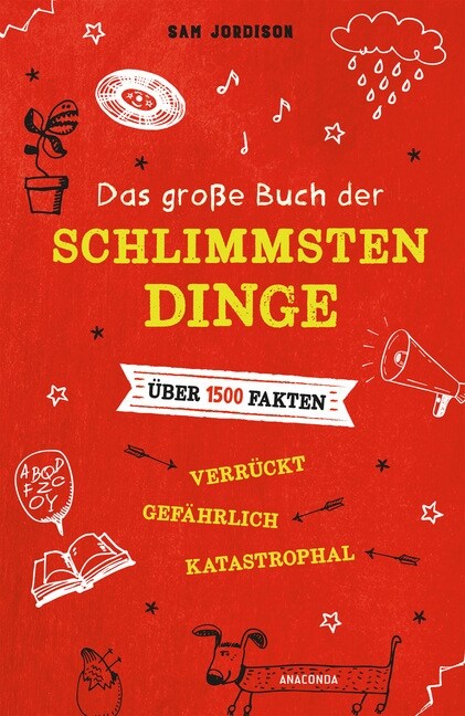 Das große Buch der schlimmsten Dinge (Hardcover)