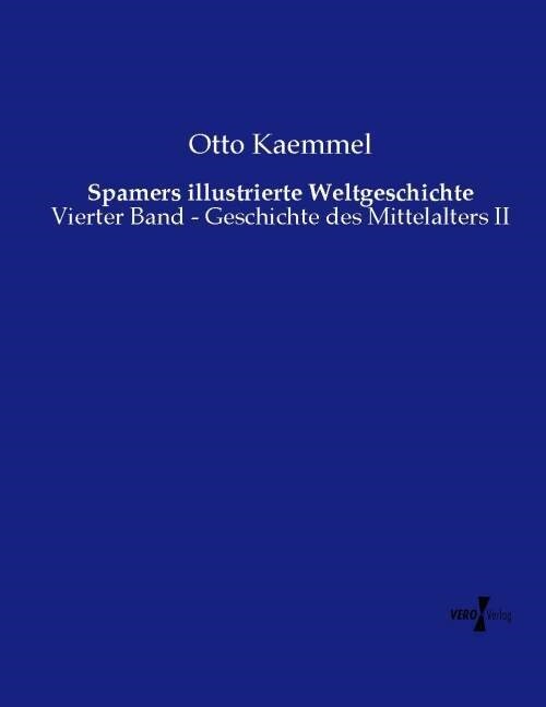 Spamers illustrierte Weltgeschichte (Paperback)