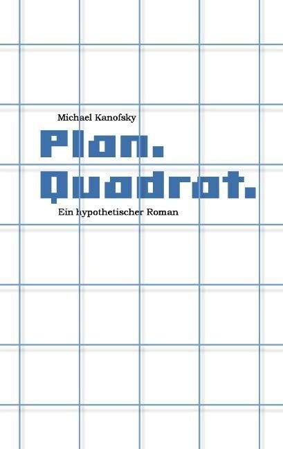 Plan.Quadrat. (Paperback)