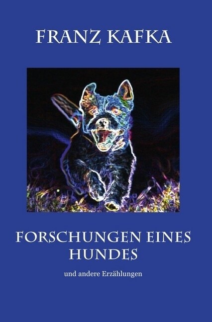 Forschungen eines Hundes (Paperback)