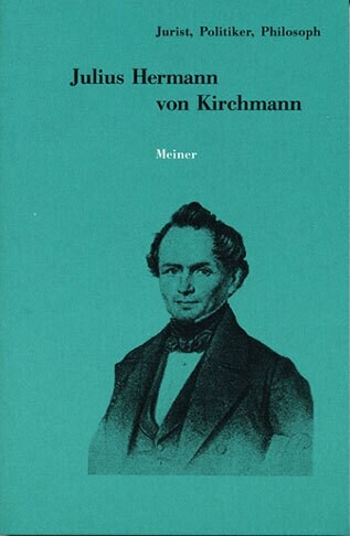 Julius Hermann von Kirchmann (Paperback)