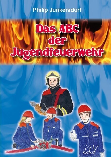 Das ABC der Jugendfeuerwehr (Paperback)