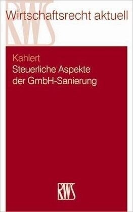 Steuerliche Aspekte der GmbH-Sanierung (Pamphlet)