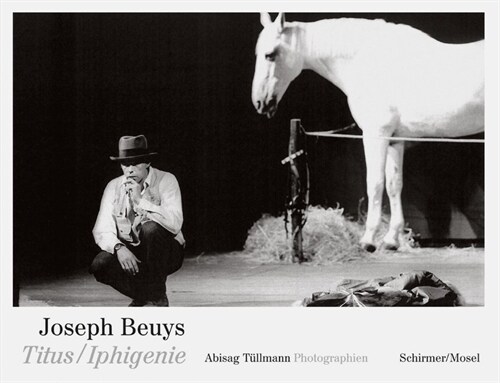 Joseph Beuys Titus/Iphigenie (Hardcover)