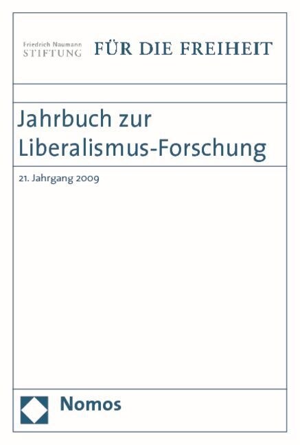 Jahrbuch zur Liberalismus-Forschung. Jg.21 (Paperback)