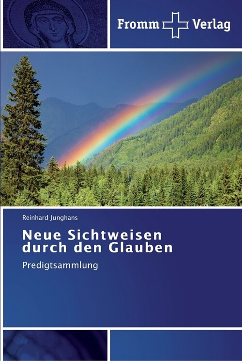 Neue Sichtweisen durch den Glauben (Paperback)