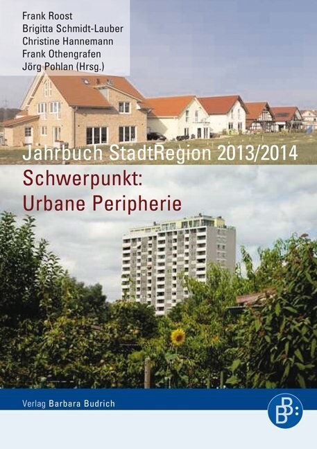 Jahrbuch StadtRegion 2013/14 Schwerpunkt: Urbane Peripherie (Paperback)