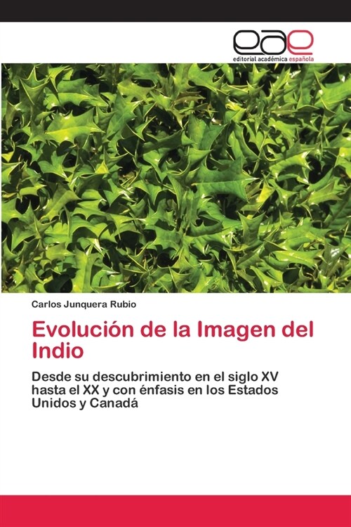 Evoluci? de la Imagen del Indio (Paperback)