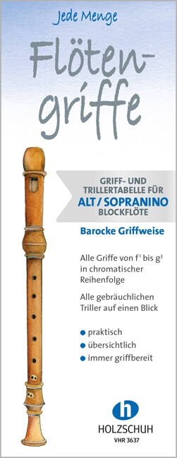 Jede Menge Flotengriffe, Griff- / Trillertabelle Alt- und Sopraninoblockflote, barocke Griffweise (Sheet Music)