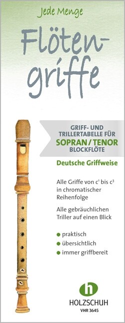Jede Menge Flotengriffe, Griff- / Trillertabelle, Sopran- / Tenorblockflote, deutsche Griffweise (Sheet Music)