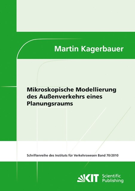 Mikroskopische Modellierung des Außenverkehrs eines Planungsraums (Paperback)