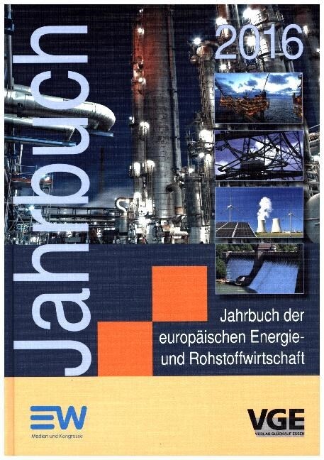 Jahrbuch der europaischen Energie- und Rohstoffwirtschaft 2016, m. DVD-ROM (Hardcover)