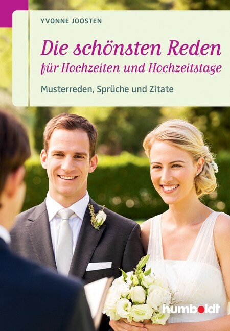 Die schonsten Reden fur Hochzeiten und Hochzeitstage (Paperback)