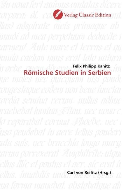 Romische Studien in Serbien (Paperback)