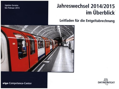 Jahreswechsel 2014/2015 im Uberblick (Paperback)