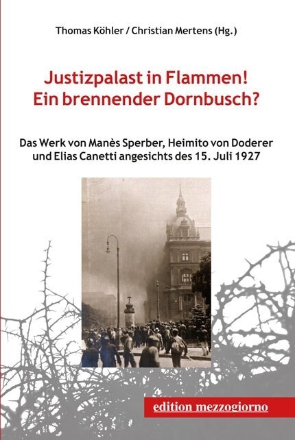 Justizpalast in Flammen! Ein brennender Dornbusch？ (Hardcover)