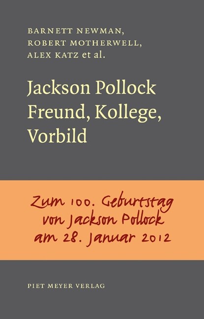 Jackson Pollock - Freund, Kollege, Vorbild (Paperback)